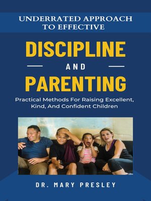 cover image of The Underrated Approach to Effective Discipline and Parenting